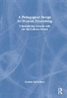Cynthia Mccallister, McCallister Cynthia - Pedagogical Design for Human Flourishing