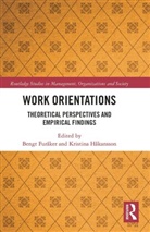 Bengt Hakansson Furaker, Bengt Furåker, Kristina Håkansson - Work Orientations