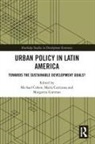 Michael (The New School Cohen, Michael Carrizosa Cohen, Michael Gutman Cohen, Maria Carrizosa, María Carrizosa, Michael Cohen... - Urban Policy in Latin America
