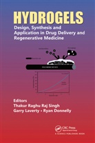 Thakur Raghu Raj Laverty Singh, Ryan Donnelly, Donnelly Ryan, Garry Laverty, Thakur Raghu Raj Singh, Singh Thakur Raghu Raj - Hydrogels