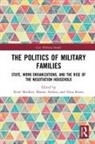 Rene Andres Moelker, Manon Andres, Andres Manon, René Moelker, Nina Rones - Politics of Military Families