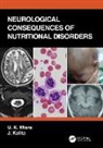J. Kalita, U. K. Misra, U. K. (Sgpgims Misra, J. Kalita, U. K. Misra - Neurological Consequences of Nutritional Disorders