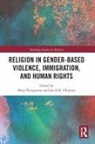 Mary (East Carolina University Nyangweso, Mary Olupona Nyangweso, Mary Nyangweso, Jacob K. Olupona, Olupona Jacob K. - Religion in Gender-Based Violence, Immigration, and Human Rights