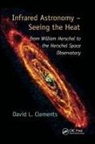 David L Clements, David L. Clements, Clements David L. - Infrared Astronomy - Seeing the Heat