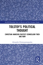 Alexandre Christoyannopoulos, Christoyannopoulos Alexandre - Tolstoy''s Political Thought