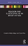 Stuart Fox, Fox Stuart, Ekaterina Kolpinskaya, Ekaterina (Swansea University Kolpinskaya, Kolpinskaya Ekaterina - Religion and Euroscepticism in Brexit Britain