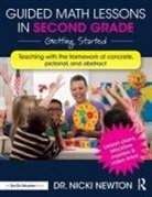 Nicki Newton, Nicki (Newton Educational Consulting Newton, Newton Nicki - Guided Math Lessons in Second Grade