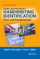 Heidi H Harralson, Heidi H. Harralson, Heidi H. Miller Harralson, Harralson Heidi H., Larry S Miller, Larry S. Miller... - Huber and Headrick''s Handwriting Identification