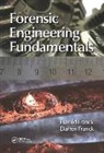 Darren Franck, Harold Franck, Harold (Advanced Engineering Assc. Franck, Harold (Advanced Engineering Associates Franck, Harold Franck Franck, Franck Darren... - Forensic Engineering Fundamentals