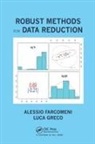 Alessio Farcomeni, Alessio (Sapienza -- University of Rome Farcomeni, Alessio Greco Farcomeni, Farcomeni Alessio, Luca Greco, Greco Luca - Robust Methods for Data Reduction