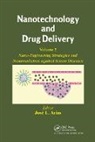 Jose L. Arias, Jose L. Arias - Nanotechnology and Drug Delivery, Volume Two