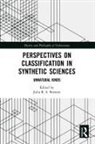 Julia (University of Kentucky Bursten, Julia R. S. (University of Kentucky Bursten, Julia Bursten, Julia R. S. Bursten - Perspectives on Classification in Synthetic Sciences