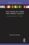Marcellus Andrews - Vision of a Real Free Market Society