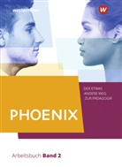 Heinz Dorlöchter, Stephan Schmelzing, Oliver Schröder, Thomas Schwerdt, Edwin Stiller, Julia Straßburger... - PHOENIX - Der etwas andere Weg zur Pädagogik - Erziehungswissenschaft in der gymnasialen Oberstufe - Ausgabe 2020