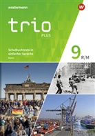 Thomas Bauer, Evelyn Gmach, Rudi Kunz, Christoph Neudert, Astrid Senft, Georg Tischler - Trio GPG - Geschichte / Politik / Geographie für Mittelschulen in Bayern - Ausgabe 2017