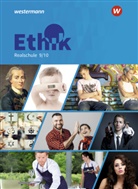 Tanj Heim, Tanja Heim, Christin Pflüger, Christina Pflüger, Philipp u Schwedes - Ethik - Ausgabe für Realschulen in Bayern
