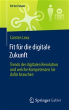Carsten Lexa - Fit für die digitale Zukunft
