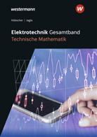 Heinric Hübscher, Heinrich Hübscher, Dieter Jagla - Elektrotechnik Gesamtband