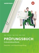 Jürgen Böker, Wilfrie Flammann, Wilfried Flammann, Jörn Huge, Klaus Richter, Klaus u a Richter... - Prüfungsbuch Industriekaufleute
