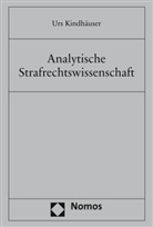 Urs Kindhäuser - Analytische Strafrechtswissenschaft