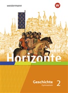 Klau Fieberg, Klaus Fieberg, Jelko Peters u a - Horizonte - Geschichte für Gymnasien in Hessen und im Saarland - Ausgabe 2021