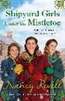 Nancy Revell, Revell Nancy - Shipyard Girls Under the Mistletoe