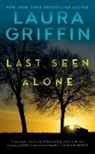 Laura Griffin - Last Seen Alone