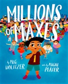 Micah Player, Me Wolitzer, Meg Wolitzer, Wolitzer Meg, Micah Player, Player Micah - Millions of Maxes
