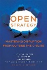 Gary Hamel, Julia Hautz, Kurt Matzler, Christian Stadler, V, Stephan Friedrich von den Eichen - Open Strategy