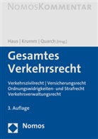 Klaus-Ludwig Haus, Carste Krumm, Carsten Krumm, Matthias Quarch - Gesamtes Verkehrsrecht