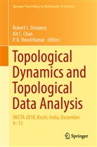P B Vinod Kumar, Ki C Chan, Kit C Chan, Ki Chan, Kit Chan, Kit C. Chan... - Topological Dynamics and Topological Data Analysis