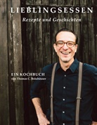 Thomas C Bräuhäuser, Thomas C. Bräuhäuser - Lieblingsessen