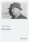 Edgar Wallace - John Flack