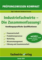 Reinhard Fresow - Industriefachwirte: Die Zusammenfassung