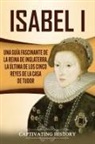 Captivating History - Isabel I