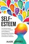 Mark Jeffers - Self-Esteem