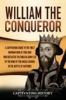 Captivating History - William the Conqueror
