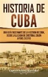 Captivating History - Historia de Cuba