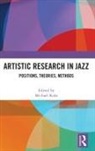 Michael (University of Music and Performing Kahr, Michael Kahr - Artistic Research in Jazz