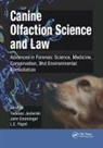 Tadeusz Ensminger Jezierski, John Ensminger, Ensminger John, Tadeusz Jezierski, Jezierski Tadeusz, L E Papet... - Canine Olfaction Science and Law