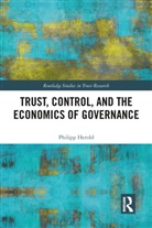 Philipp Herold - Trust, Control, and the Economics of Governance