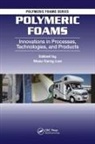Shau-Tarng Lee, Shau-Tarng (Sealed Air Corporation Lee, Shau-Tarng Lee - Polymeric Foams