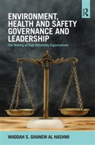 Waddah S. Ghanem Al Hashmi, Waddah S Ghanem Al Hashmi, Waddah S. Ghanem Al Hashmi, Waddah (Emirates National Oil S. Ghanem Al Hashmi - Environment, Health and Safety Governance and Leadership