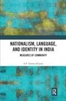 A P Ashwin Kumar, A.P. Ashwin Kumar - Nationalism, Language, and Identity in India