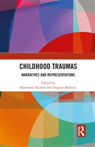 Kamayani (Aryabhatta College Kumar, Kamayani Kumar, Angelie Multani, Multani Angelie - Childhood Traumas
