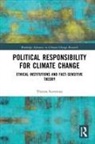 Theresa Scavenius, Theresa (University of Aalborg Scavenius, Theresa (University of Copenhagen Scavenius, Theresa Birgitta Bronnum (University of Scavenius - Political Responsibility for Climate Change