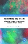 Anne Brewster, Anne Kossew Brewster, Sue Kossew - Rethinking the Victim