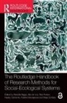 Reinette De Vos Biggs, Reinette Preiser Biggs, Reinette Biggs, Reinette (Oonsie) Biggs, Biggs Reinette, Hayley Clements... - Routledge Handbook of Research Methods for Social-Ecological Systems