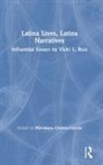 Miroslava Chavez-Garcia, Miroslava Chávez-García - Latina Lives, Latina Narratives
