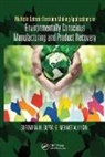 Surendra M. Gupta, Surendra M. (Northeastern University Gupta, Surendra M. Ilgin Gupta, Gupta Surendra M., Mehmet Ilgin, Mehmet Ali Ilgin - Multiple Criteria Decision Making Applications in Environmentally